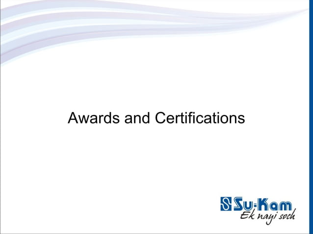 Su-Kam Power Systems Awards and Certifications cover slide carrying the Su-Kam Ek Nayi Soch logo