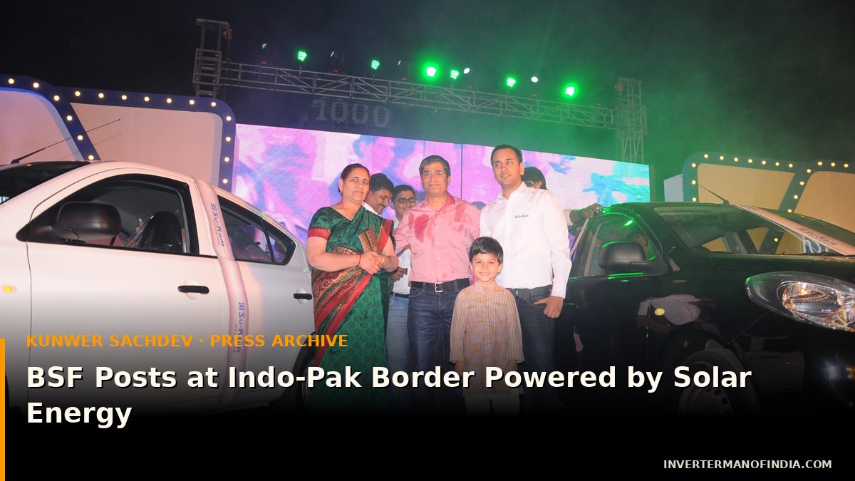 BSF Posts at Indo-Pak Border Powered by Solar Energy