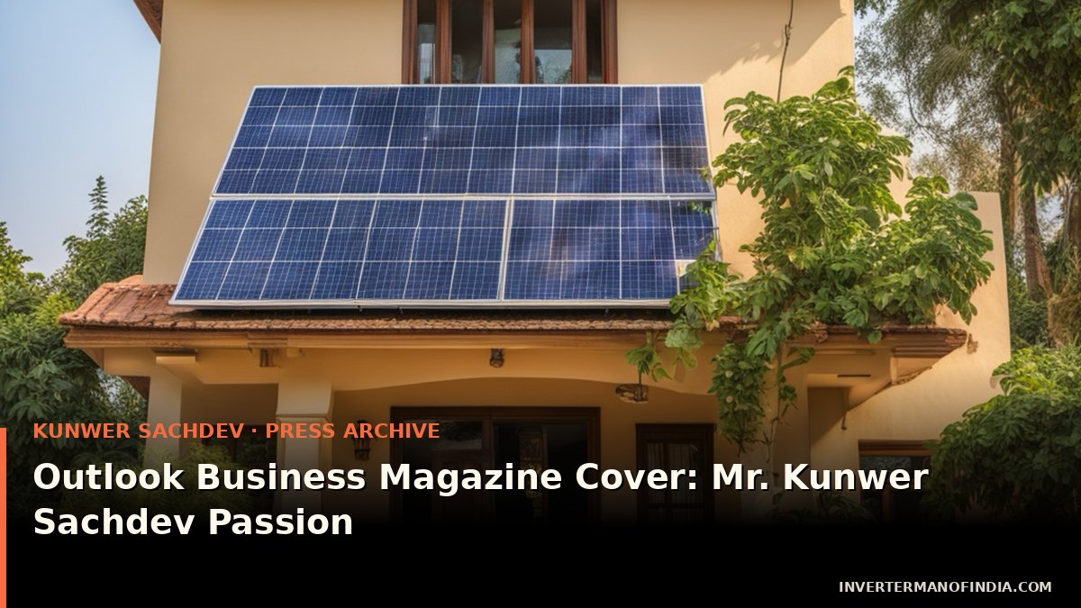 Outlook Business Magazine Cover: Mr. Kunwer Sachdev Passion