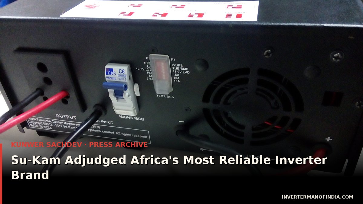 Su-Kam Adjudged Africa's Most Reliable Inverter Brand