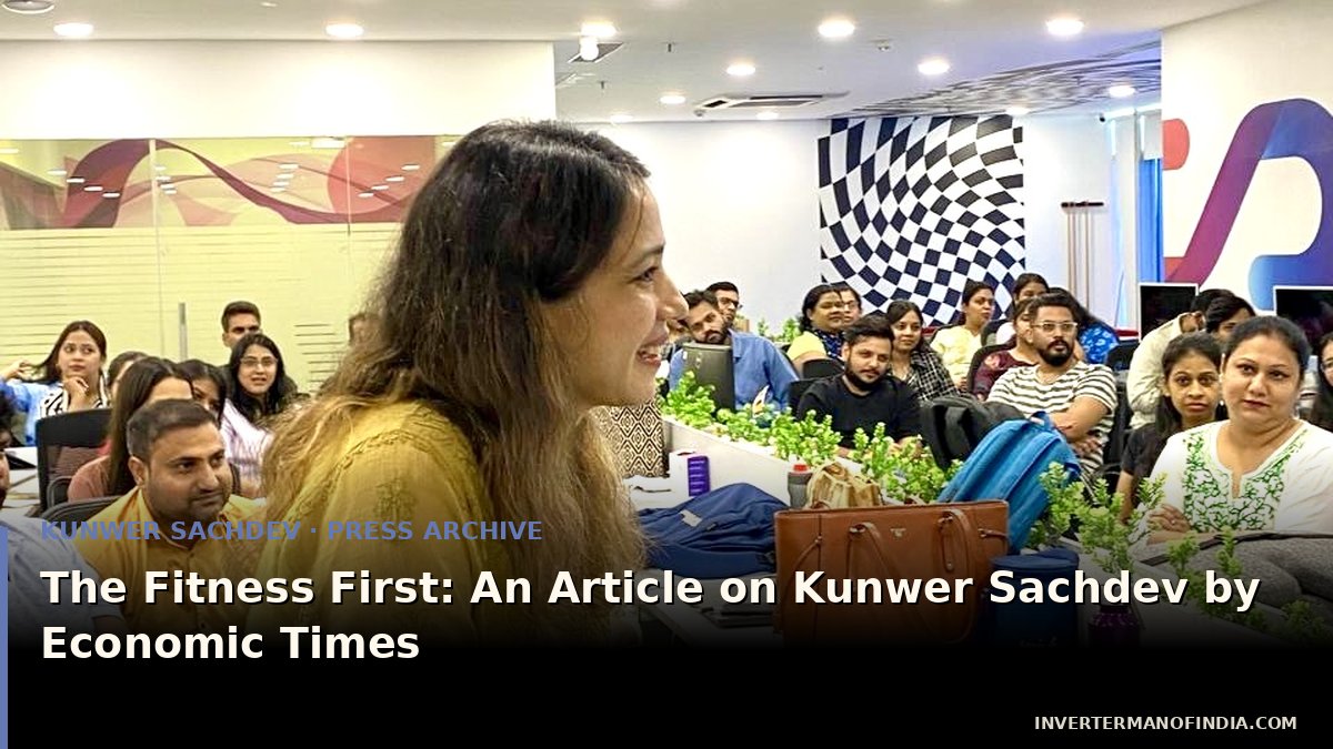 The Fitness First: An Article on Kunwer Sachdev by Economic Times