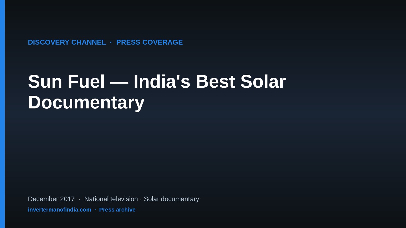 Discovery Channel — Sun Fuel — India's Best Solar Documentary